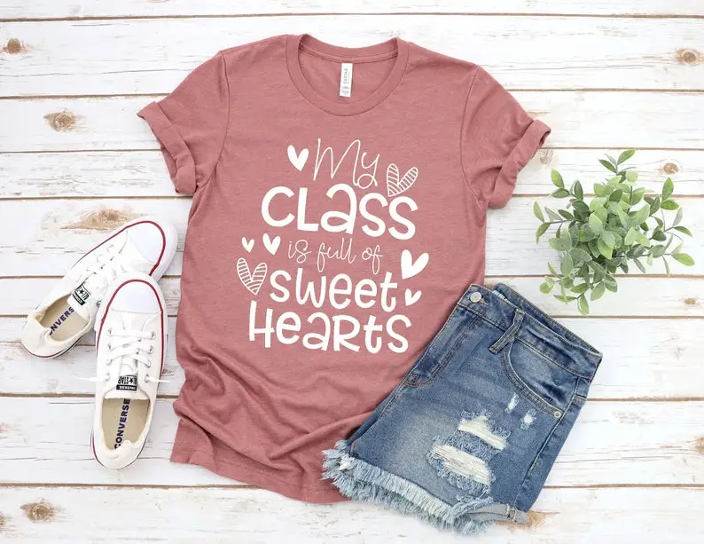 

My Class Full Of Sweet Hearts Valentine's Day Teacher T-Shirt Gift for Short Sleeve Top Tees Fashion 100% cctton Streetwear y2k