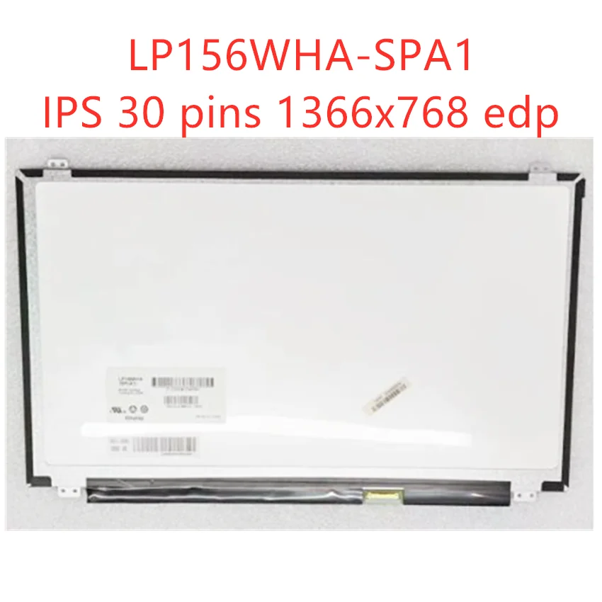 

15.6" Slim Laptop LCD Screen LP156WHA-SPA1 LP156WHA (SP) (A1) LP156WHA-SPA2 IPS Display Panel Replacement HD1366x768 30pins eDP