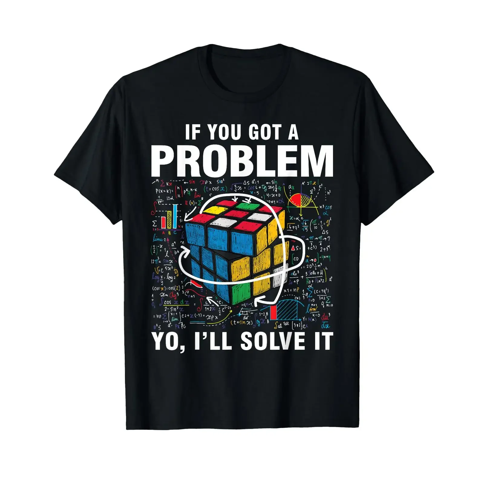 IF You Got A Problem Yo I'll Solve It Funny Speed Cubing T Shirt vintage Washed Soft streetwear Comfortable Stretched