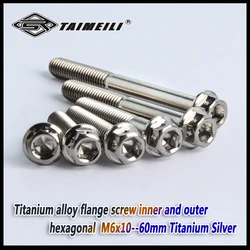 TAIMAILI titanium alloy flange screw inner and outer hexagonal silver M6x/10/15/20/25/30/35/45/50/60mm motorcycle repair screw