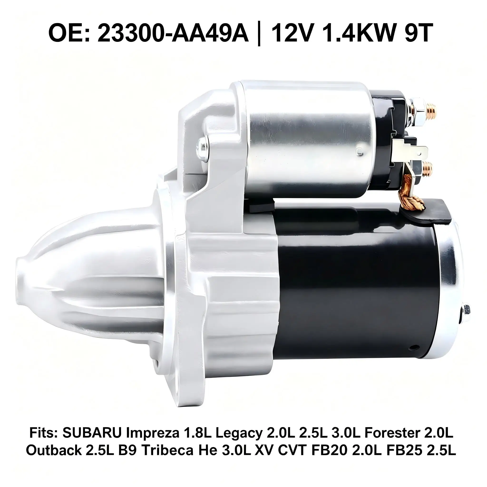 Starter Motor 17840N 12V 1.4KW 9T 23300AA49A For Subaru Impreza 1.8L Forester 2.0L Legacy 2.0L Outback 2.5L 3.0L  B9 3.0L XV 2.0