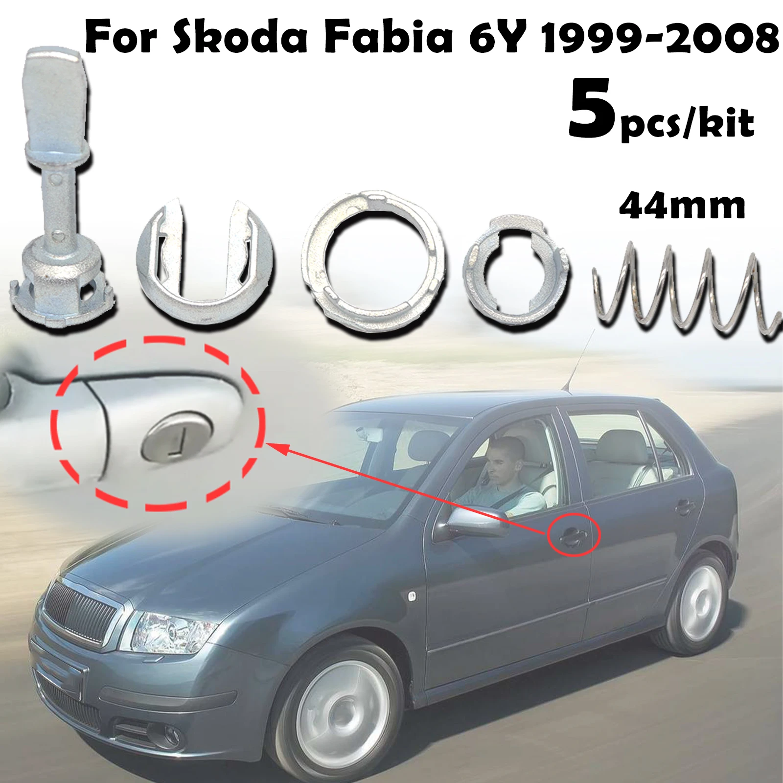 5pcs/set For Skoda Fabia 6Y Front Door Handle Lock Cylinder Barrel Paddle Repair Kit 44.4MM Tool Kit Replacement 1999 2000- 2008