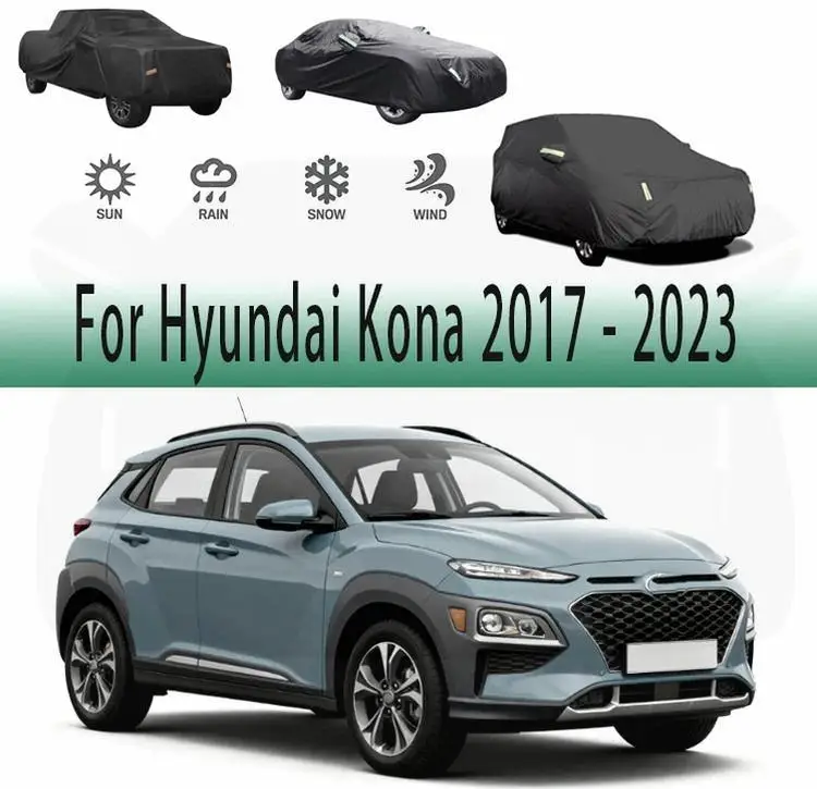 

Для наружной защиты, полный для Hyundai Kona 2017-2023, водонепроницаемый пылезащитный снежный чехол, солнцезащитный козырек, автомобильные чехлы