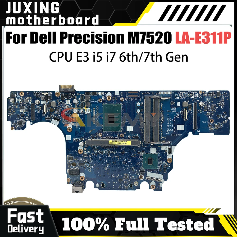 

LA-E311P для материнской платы ноутбука DELL, материнская плата LA-E311P для корпуса Precision M7520 ​ ​ Материнская плата ноутбука с процессором
