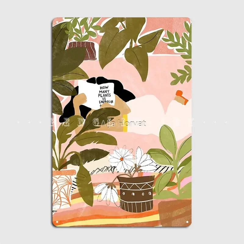 Never Enough Plants Metal Plaque Poster Club Home Home Design Wall Decor Tin Sign Poster