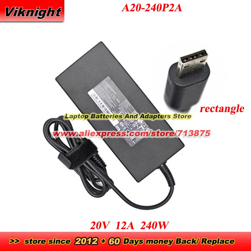 A20-240P2A AC Adapter 20V 12A 240W A240A007P for STEALTH GS77 GE66 GE76 Vector GP76 WE76 rectangle Power Adapter ADP-240EB D