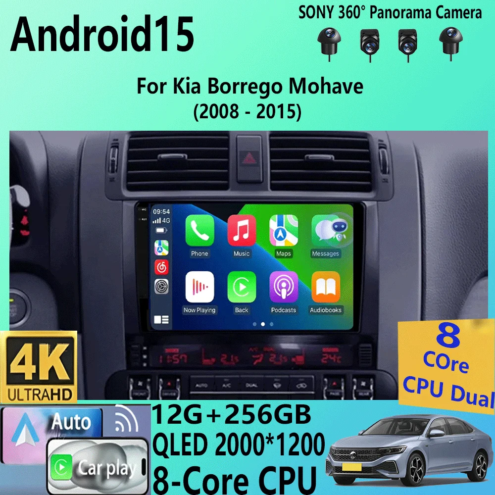 

Android 15 For Kia Mohave 2008 - 2016 Borrego 2008 - 2011 Car Radio Multimedia Video Player Navigation GPS 4G+WIFI QLED Screen