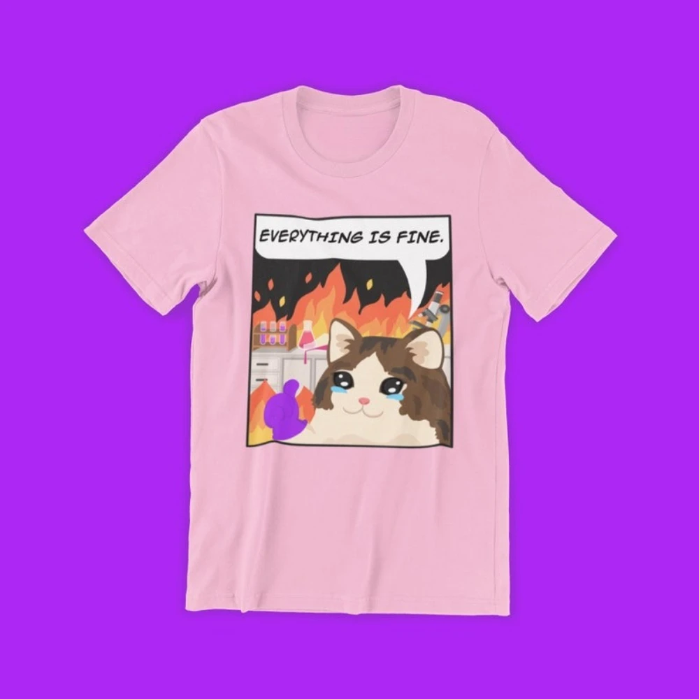 Everything Is Fine Unisex T-shirt Laboratory Gift Science Shirt Cat Meme Tshirt Biology Chemistry Grad School Funny Gift Tee