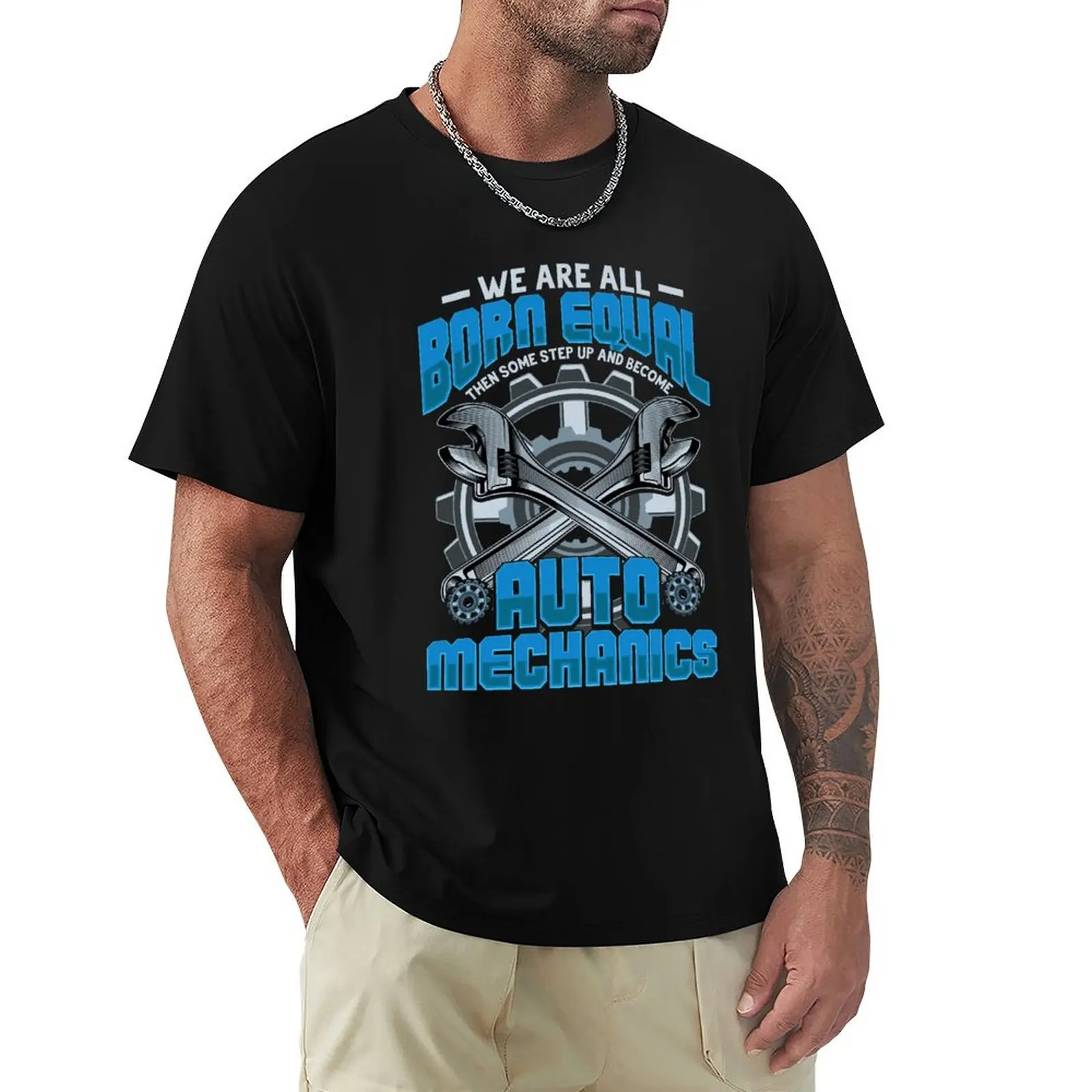 We are born equal Auto Mechanic Gift T-Shirt Independence Day Short Sleeve T-Shirt