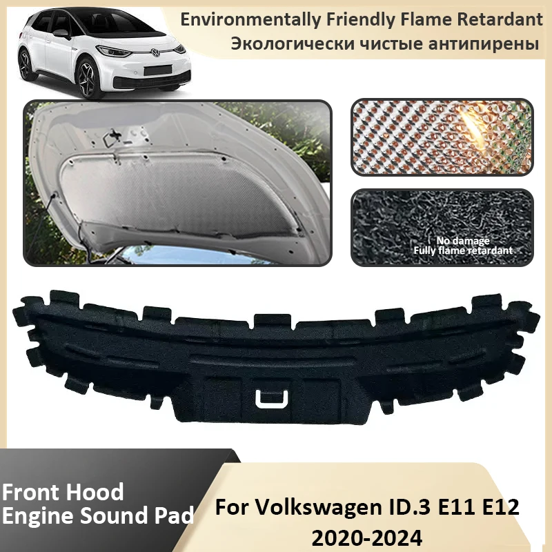 Front Hood Engine For Volkswagen ID3 VW 2020 2021 2022 2023 2024 Sound Insulation Mat Soundproof Pad Car Accessories Auto Parts