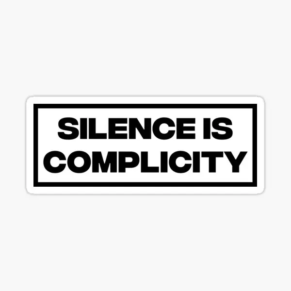 Silence Is Complicity  5PCS Stickers for Wall Stickers Living Room Cartoon Kid Art Bumper Decor  Luggage Background Decorations