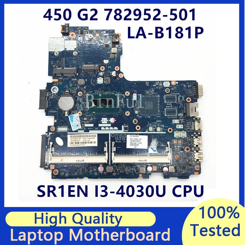 

782952-001 782952-501 782952-601 For HP 450 G2 440 G2 Laptop Motherboard With SR1EN I3-4030U CPU LA-B181P 100% Fully Tested Good