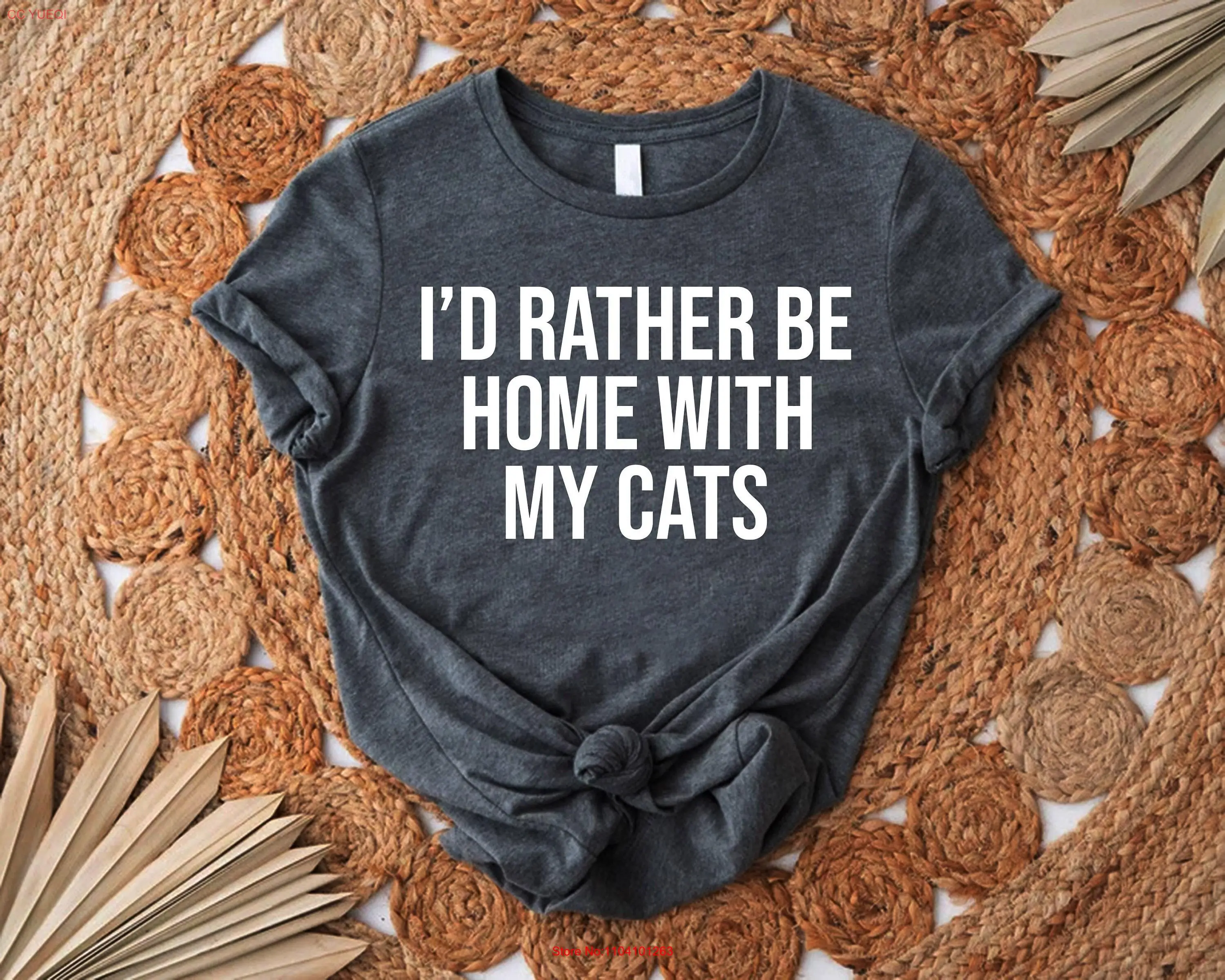 

Cat Mom T Shirt I'd Rather Be Home With My Cats Lover Introvert Person Kitten Pet Owner long or short sleeves