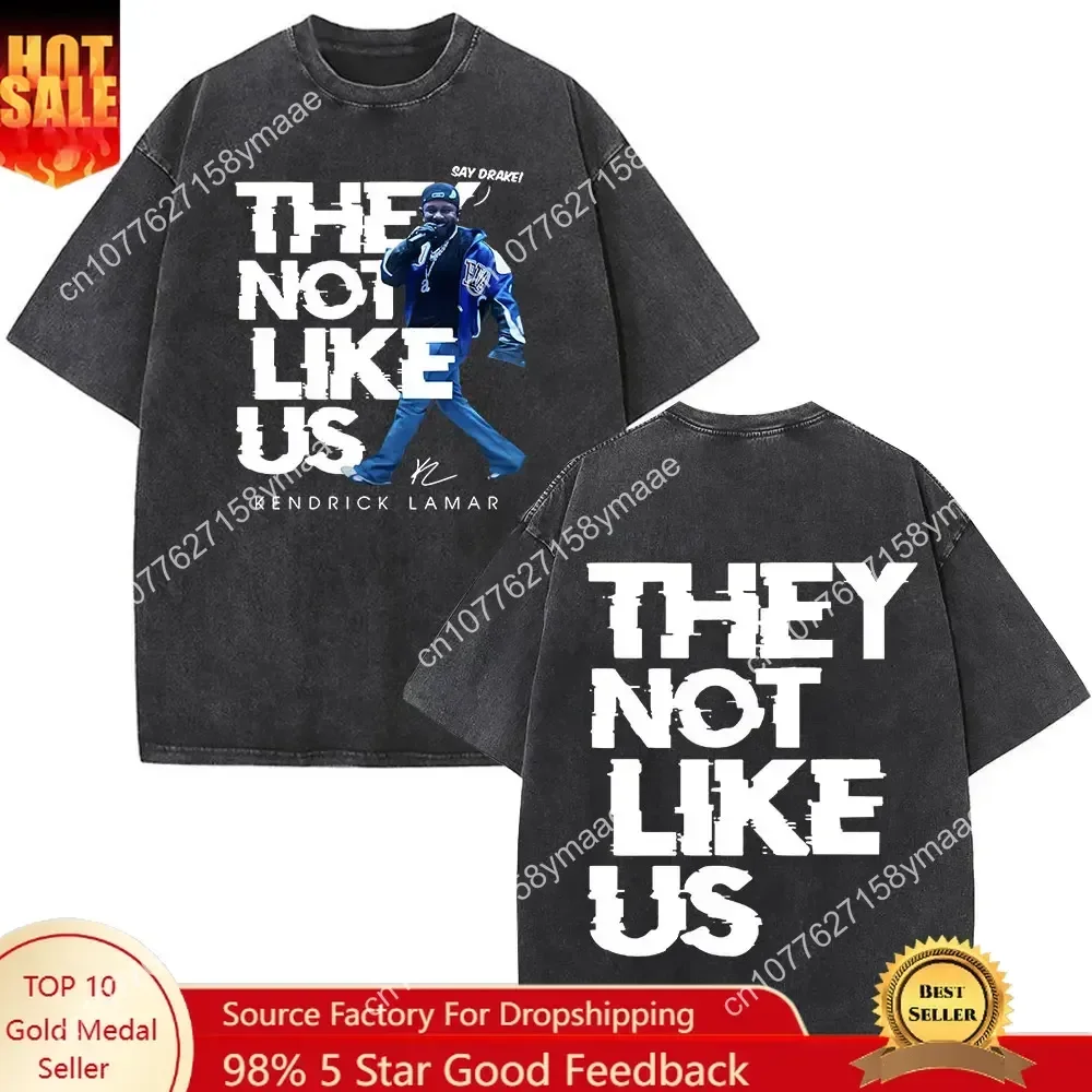 Vintage Washed Kendrick Lamar Say Drake They Not Like Us T-shirts Fashion Hip Hop Short Sleeve T Shirt Men Women Casual Cotton T