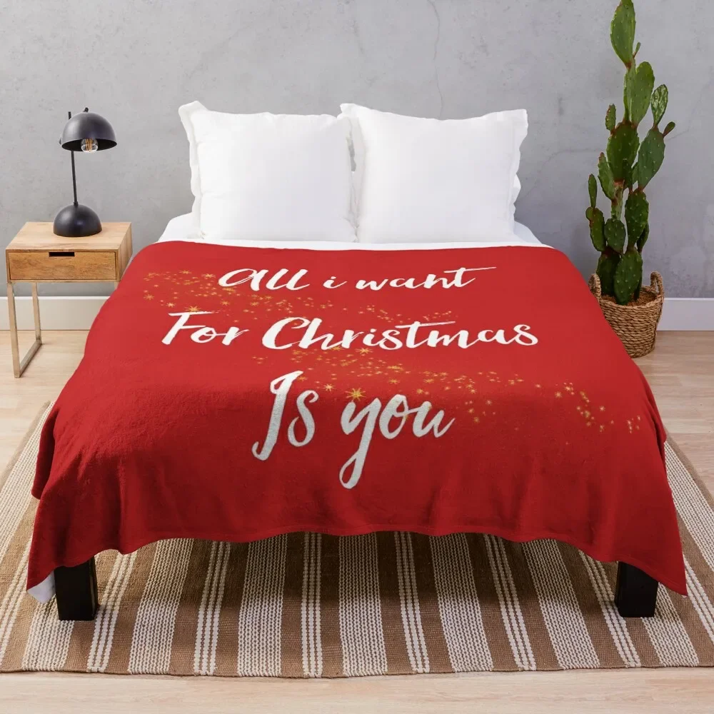 

All i want for christmas is you Throw Blanket for sofa Decorative Sofas Blankets