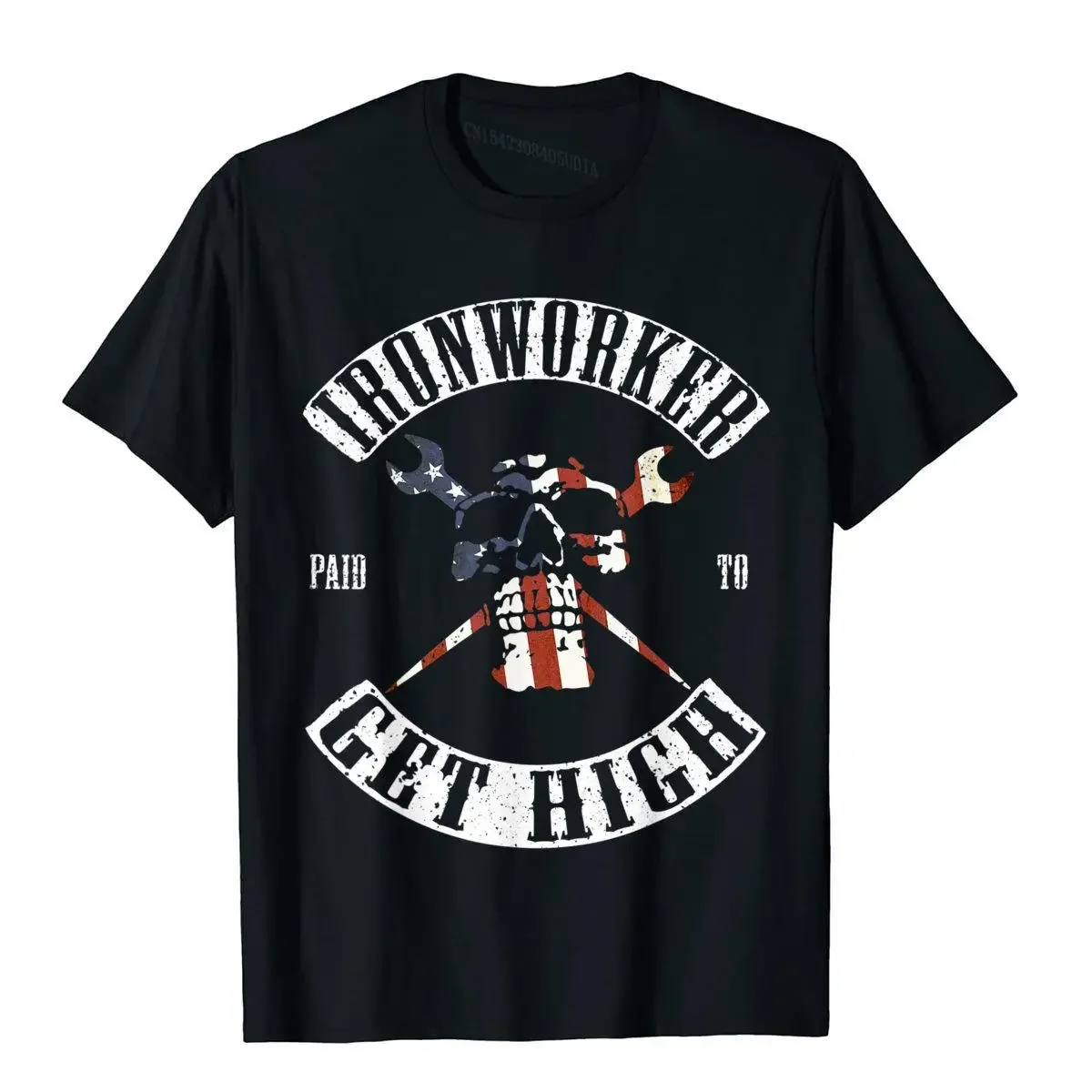 Mens Paid To Get High Funny Ironworker T-Shirt Top T-Shirts For Men Classic Tops Tees Hot Sale Printed On Cotton