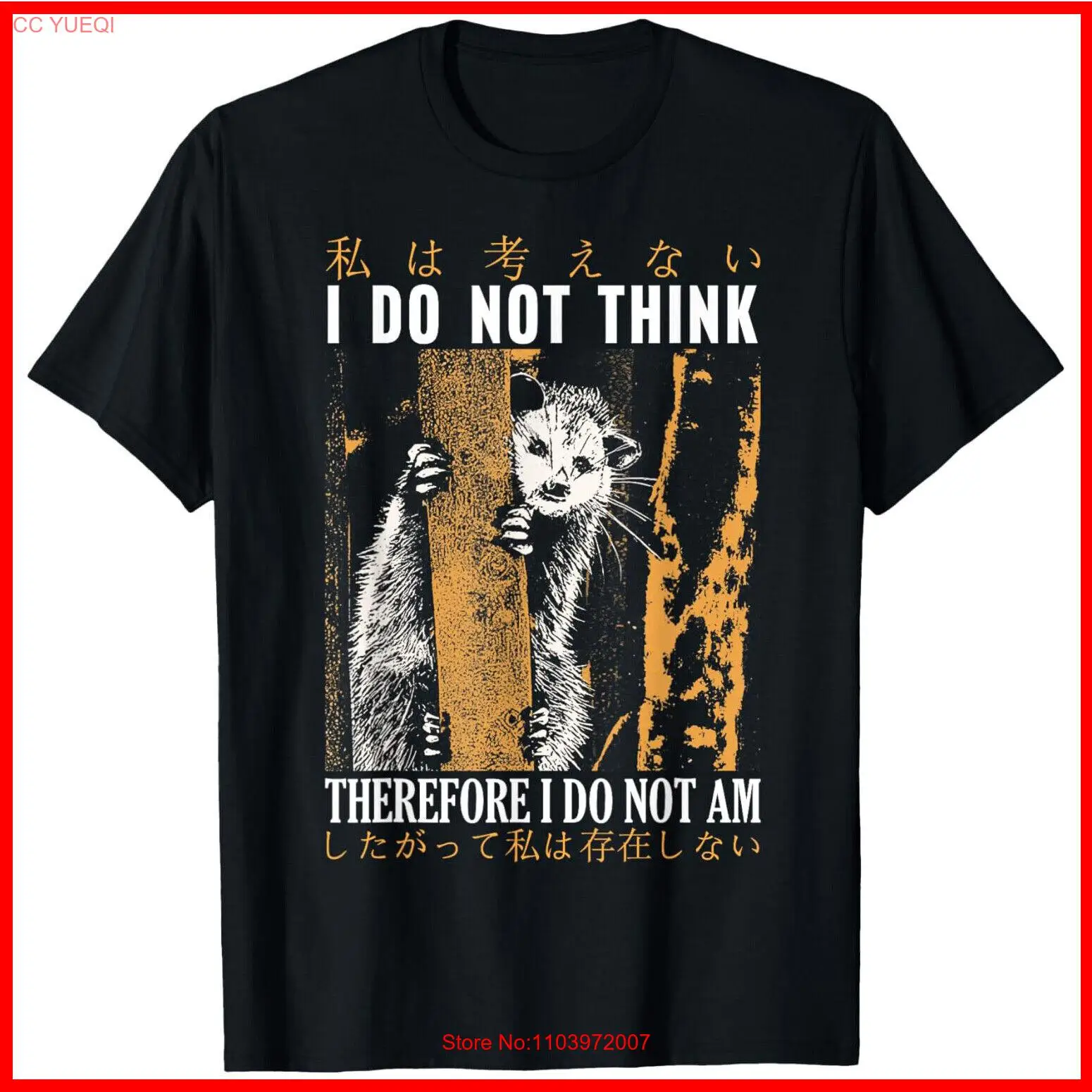 Я не думаю, что поэтому я не японский Possum, черная хлопчатобумажная футболка Я не думаю, что поэтому я не японский Possum, черная хлопчатобумажная футболка