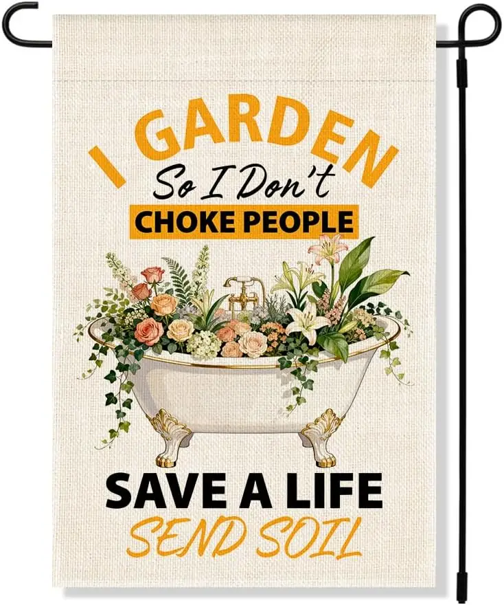 RZHV Save a Life Send Soil Double-Sided Garden Flag for Outdoor House Yard Sign Garden Decor Parade, Funny Gardening Mental  MMZ