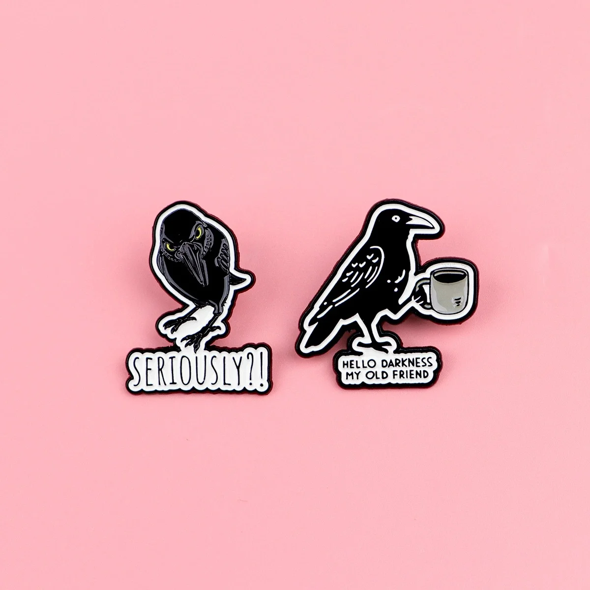 "HELLO DARKNESS MY OLD FRIEND" Enamel Pin Funny Dark Crow Quotes Brooch Pines Lapel Pins Badge Accessories Fashion Jewelry Gifts