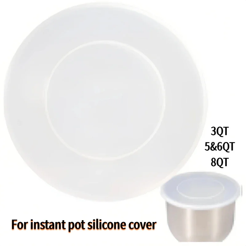 

For Instantpot 3/5&6/8QT inner pot, bowl silicone lid, reusable lid replacement parts for instant pot, silicone lid accessories