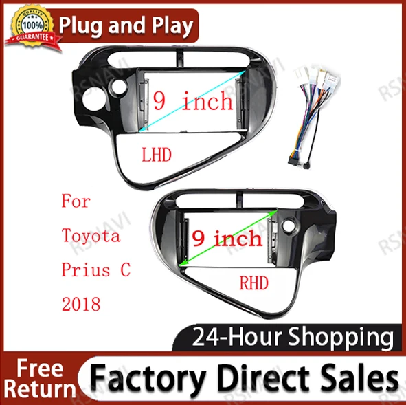 

9-дюймовая Автомобильная рама, внешняя версия, Android, стандартная панель, комплект для Toyota Prius C 2018, левое и правое вождение
