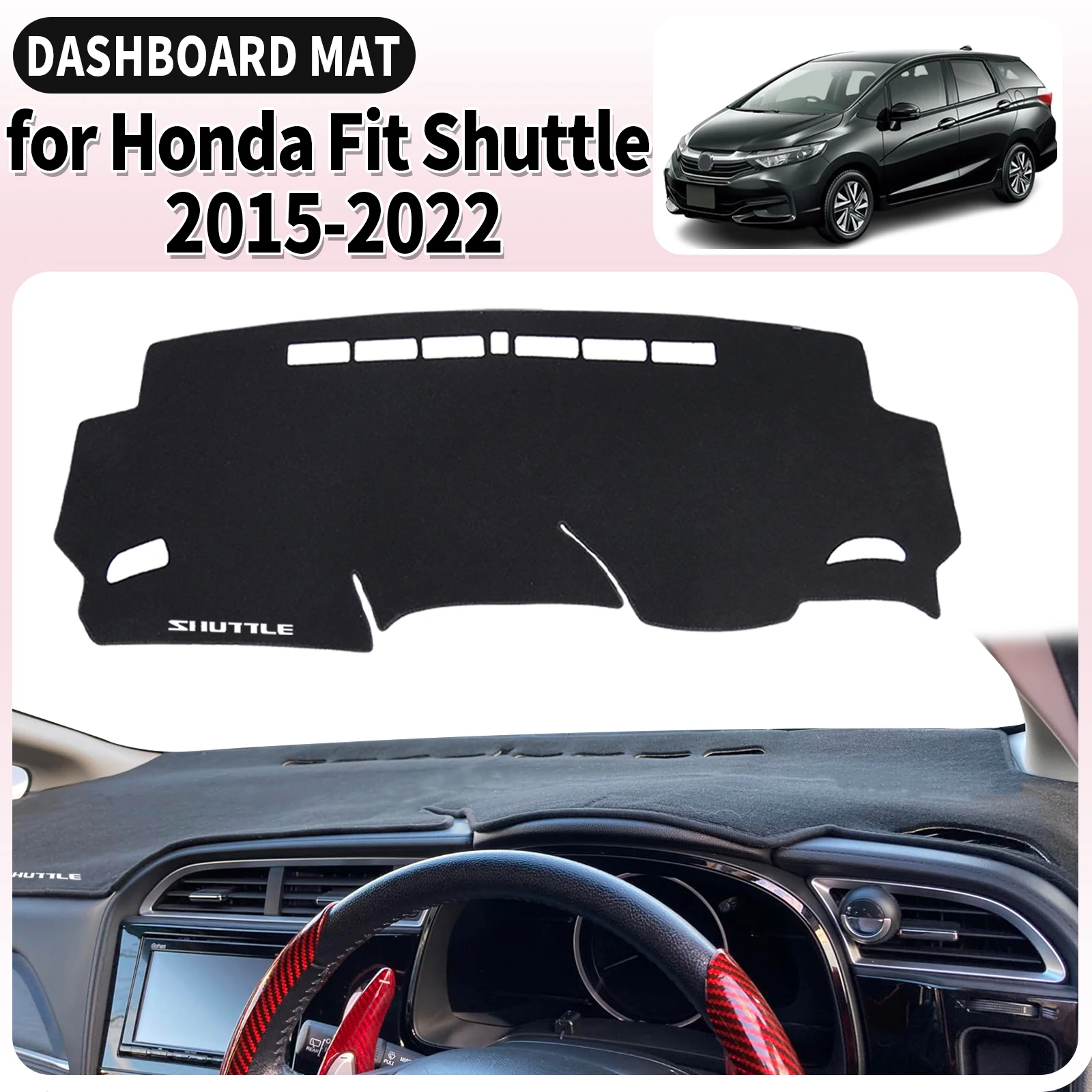 

fit for Honda Fit Shuttle Wagon Gk8 2015-2022 RHD Dashmat Dashboard Cover Pad DashMat Sunshade Car Accessories Protective Carpet
