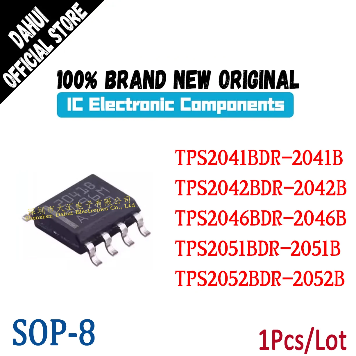

TPS2041BDR 2041B TPS2042BDR 2042B TPS2046BDR 2046B TPS2051BDR 2051B TPS2052BDR 2052B SOP-8 chip IC new original