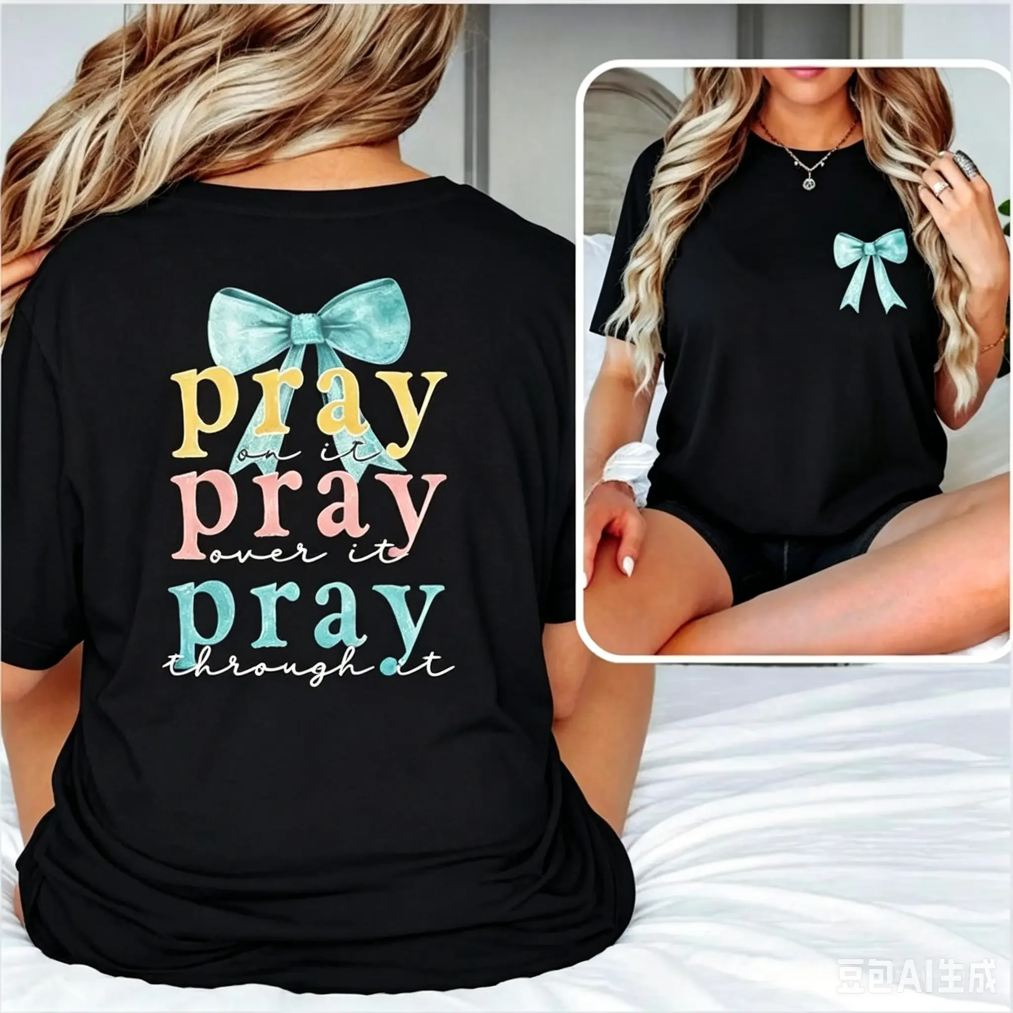 Pray Bow 2 sided printing T-shirt, Pray on it, over it, through it Shirt, Bible Verse Shirt, Cross Outfit, Faith Clothing, Jesus Lover Tee, Christian Church Tee Gifts Comfort Cotton Tshirt, Full Sizes, Full Colors, Womenswear Fabric Top Streetwear Summer