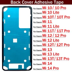 New Back Battery Sticker Adhesive For Xiaomi Mi 10 10T 11 11T 12 12T 13 13T 14 Pro Lite Waterproof Back Cover Sticker