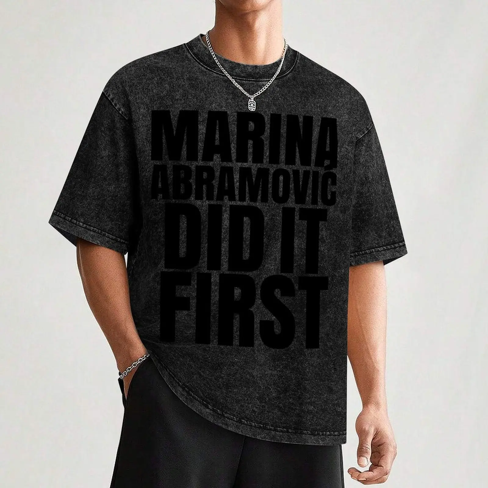 MARINA ABRAMOVIC DID IT FIRST T-Shirt Basic Solid Color Short Sleeve T-Shirt