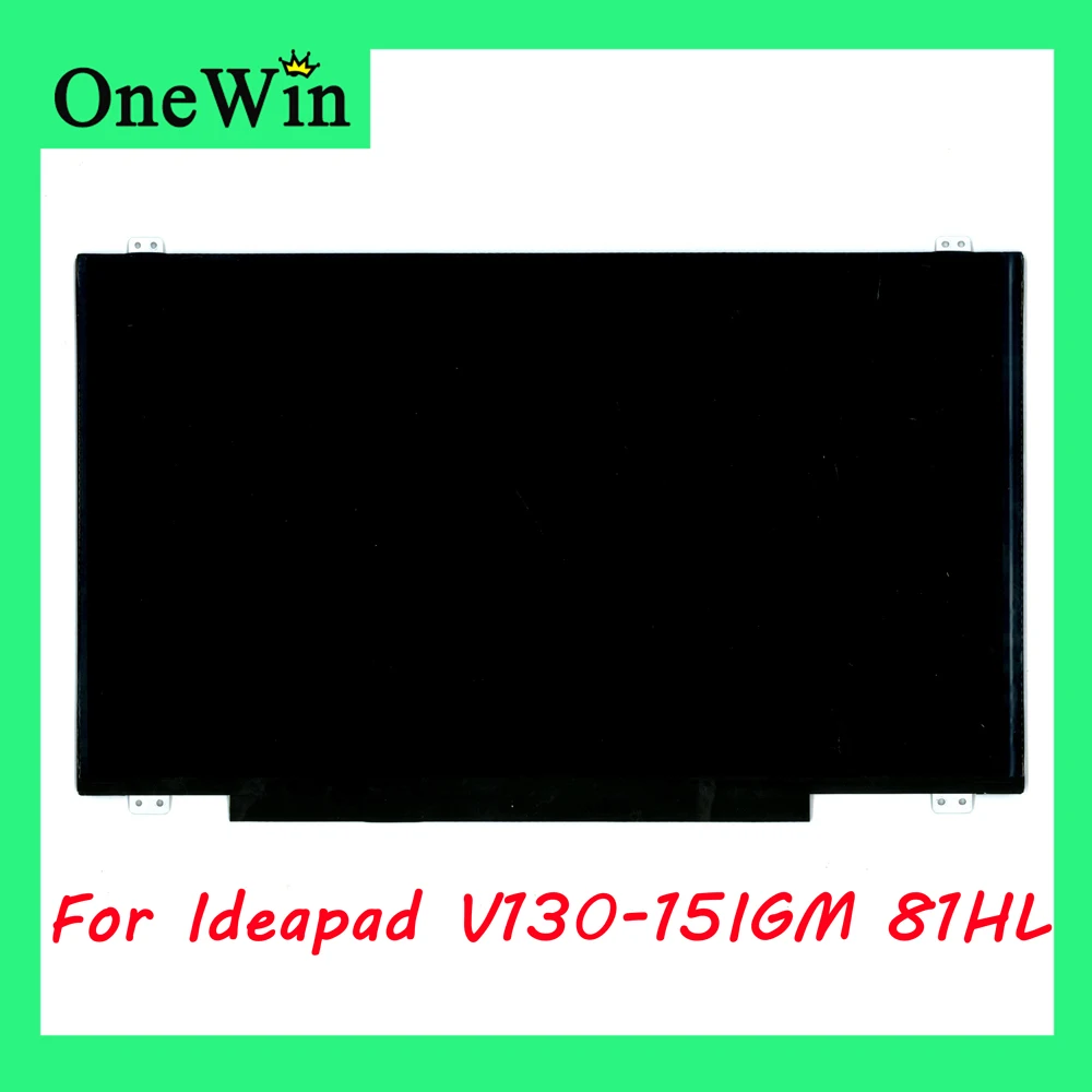 

15.6 inch for Lenovo Ideapad V130-15IGM Model 81HL HD1366*768 Upgrade 1920*1080 TN IPS Display Matte Glossy Glass Common Monitor