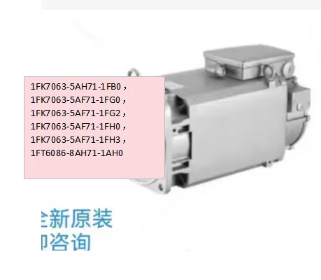

1FK7063-5AH71-1FB0, 1FK7063-5AF71-1FG0, 1FK7063-5AF71-1FG2, 1FK7063-5AF71-1FH0, 1FK7063-5AF71-1FH3, 1FT6086-8AH71-1AH0