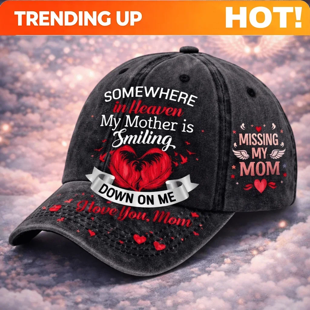 Custom Somewhere In Heaven My Mother Is Smiling Adjustable Baseball Cap - Sentimental Winged Heart Themed Mother'S Day Gift With
