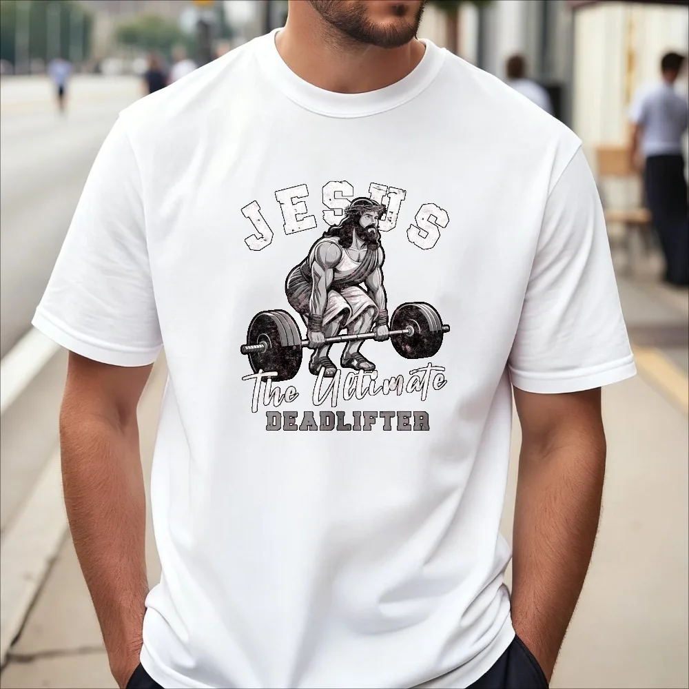 Jesus The Ultimate Deadlift Funny Christian Workout Gym T-Shirt Breathe Summer Daily Men Women Casual Fashion Loose T Shirt