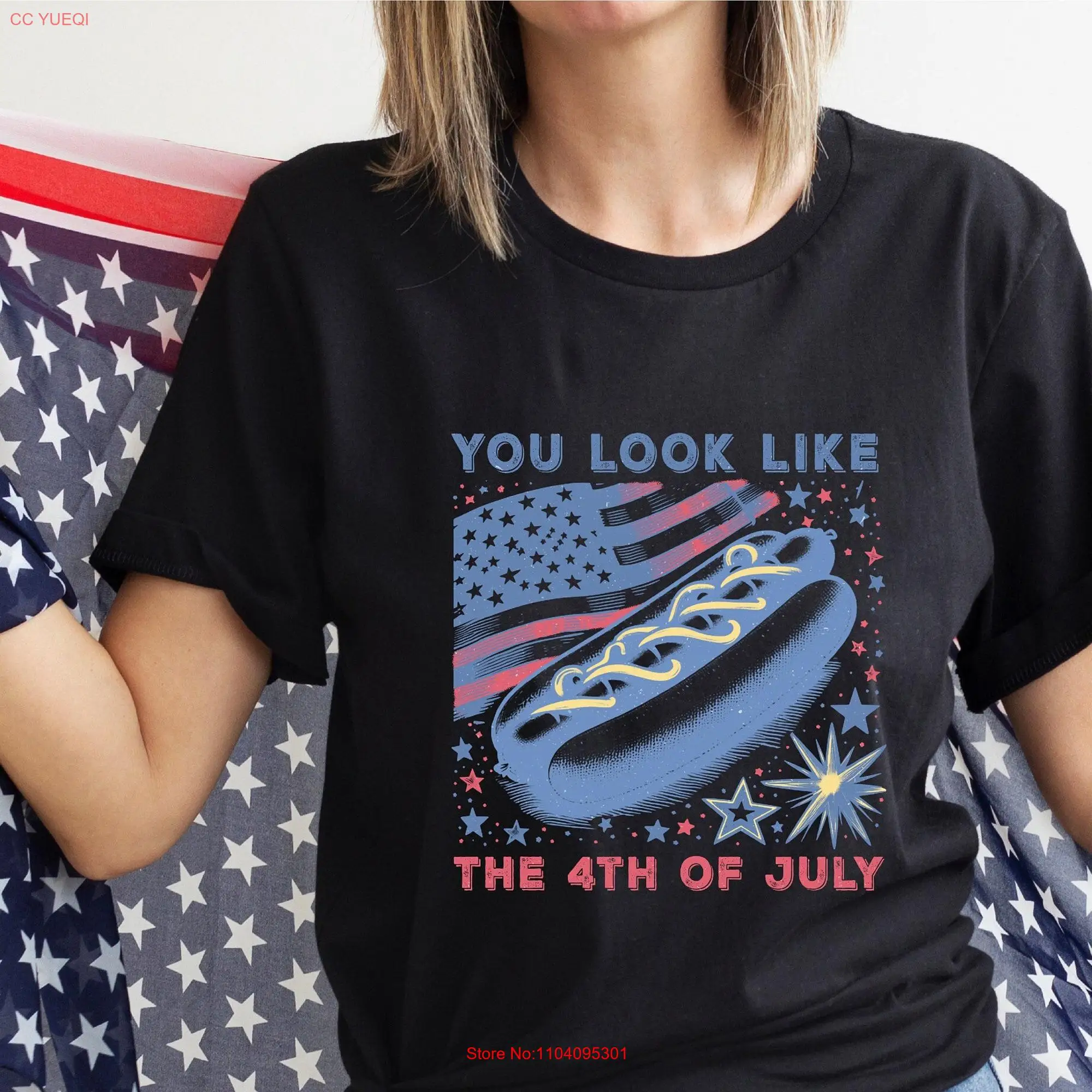 You look Like the 4th of July T Shirt Makes me Want a Hotdog Real Bad Fourth Funny Hot Dog Lover Stars and Stripes