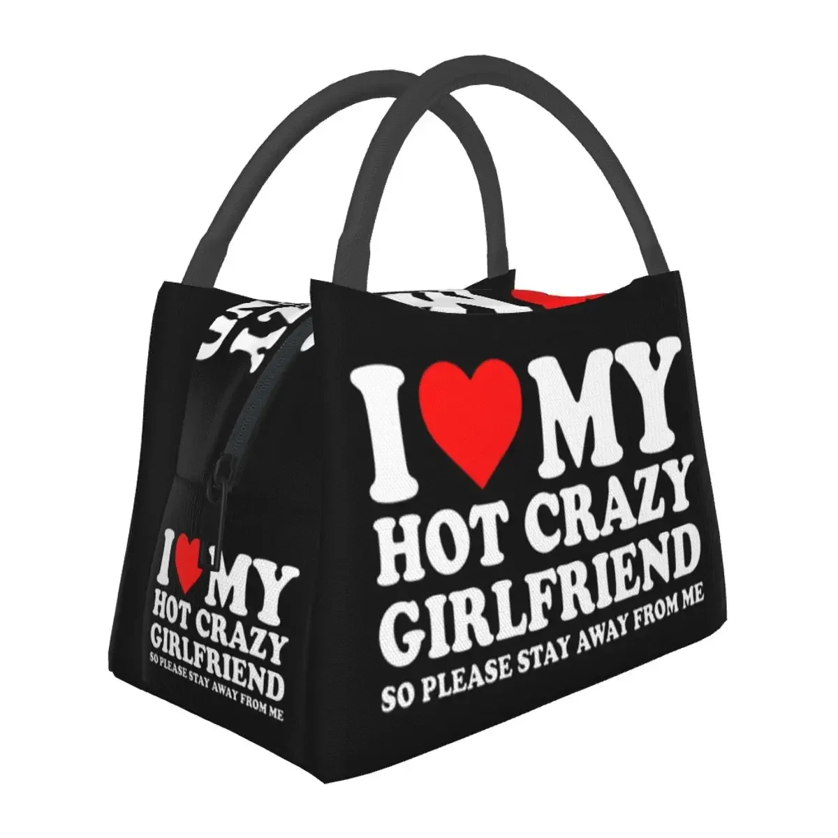

I Love My Hot Crazy Girlfriend Lunch Bags Insulated Bento Box Lunch Tote Picnic Bags Cooler Thermal Bag for Woman Girl Travel