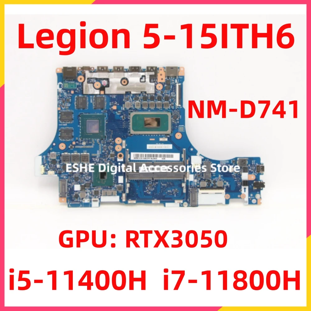 Imagem -01 - Placa-mãe do Portátil para Lenovo Legion Nm-d741 515ith6 Cpu I5-11400h I7-11800h Gpu Rtx3050 5b21c81128 5b21c81127 100 Testado