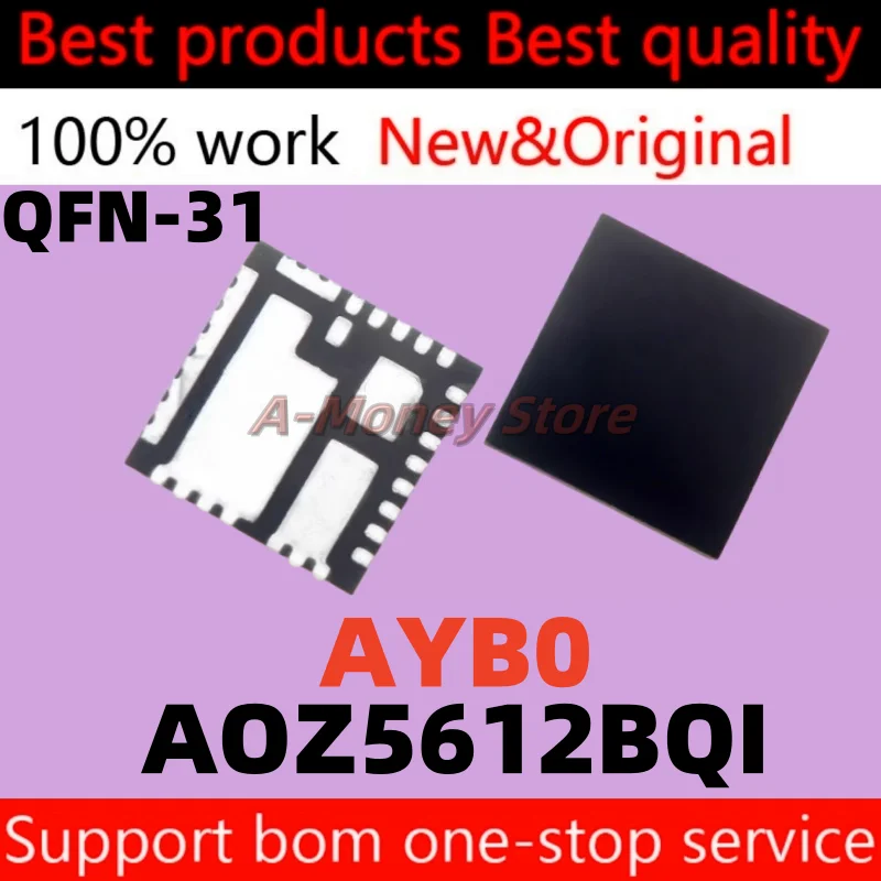 

(2-5pcs)AYB0 AYBO AOZ5612BQI AOZ5612 QFN-31