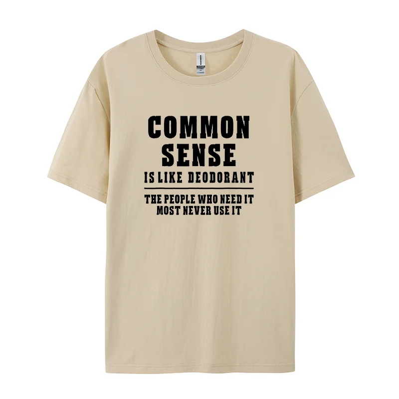 

Common Sense is Like Deodorant Tshirts Letter Print New Tee Shirts for Men 2024 Short Sleeve Clothing Shirt