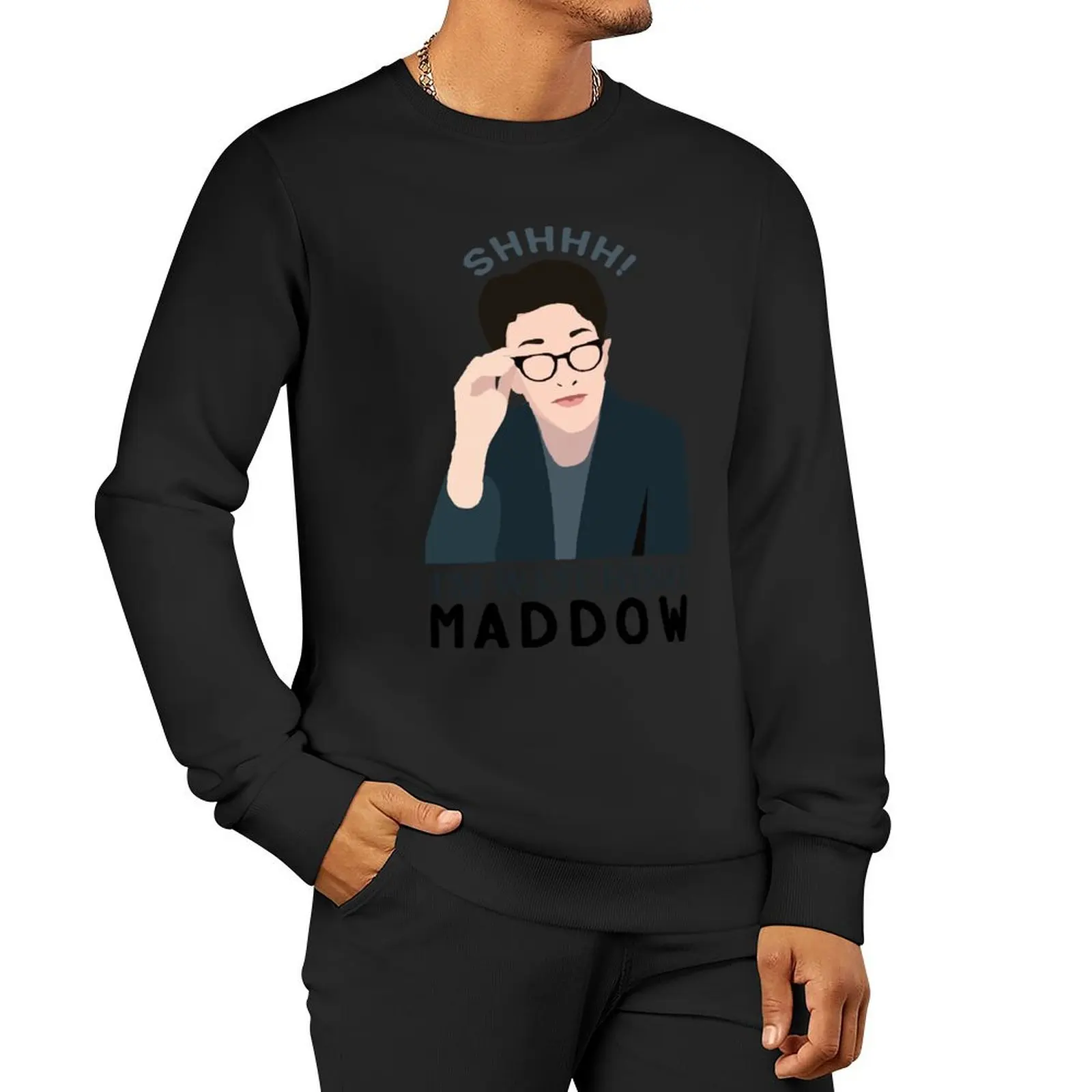 

Shh! I'm watching Maddow! Pullover Hoodie men's sweat-shirt set autumn jacket men autumn korean style clothes sweatshirt for men