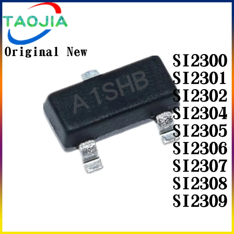 50PCS SI2300 SI2300DS 2300 SI2301 SI2302DS SI2302 SI2302DS SI2304 SI2305 SI2306 SI2307 SI2308 SI2309 SI2303 SOT23 A1SHB A2SHB