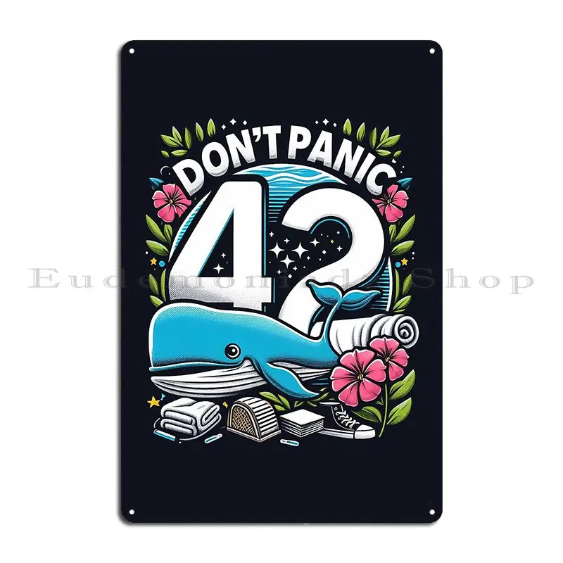 Don T Panic 42 The Whale And The Petunia Don T Forget Your Towel Metal Plaque Poster Club Club Character Tin Sign Poster