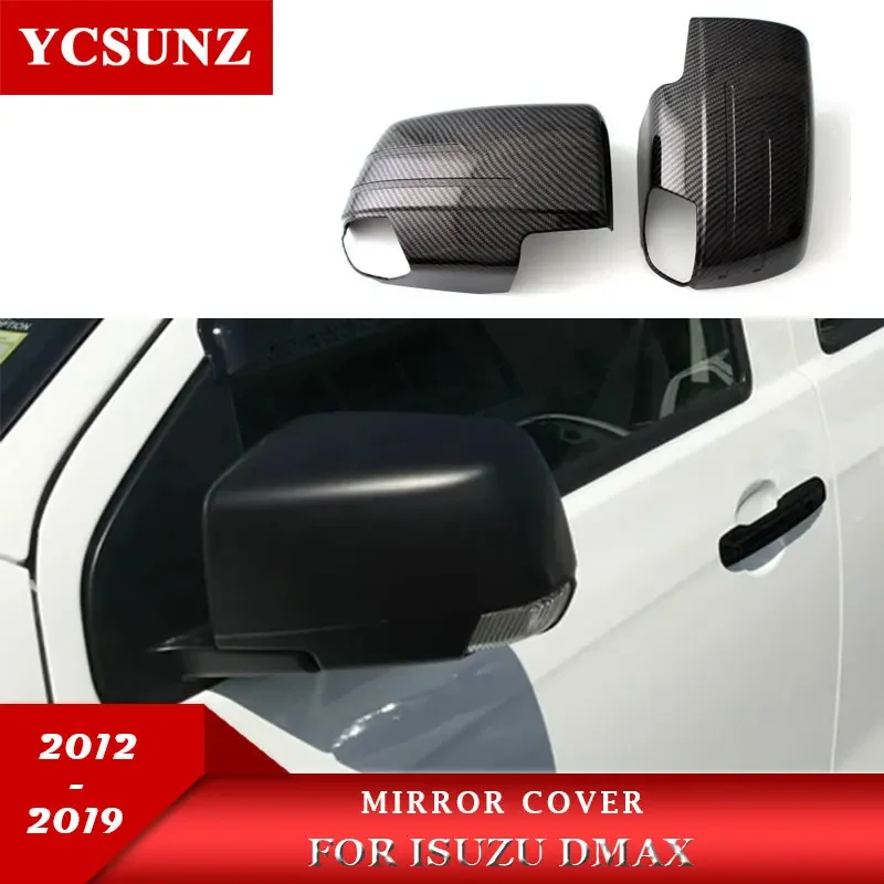 Mirror Cover For ISUZU D-MAX DMAX 2012 2013 2014 2015 2016 2017 2018 2019 For Chevrolet TRAIBLAZER 2016 Car Accessories