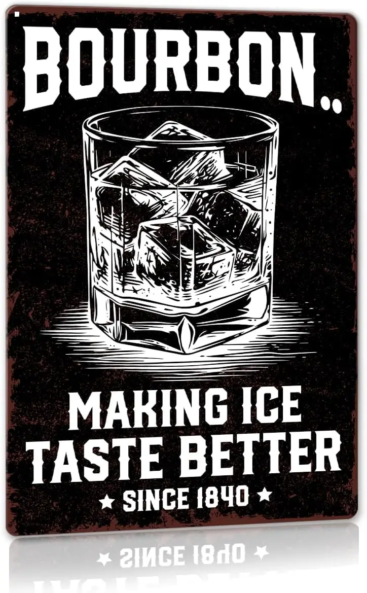 Vintage Bourbon Metal Sign, Bourbon Making Ice Taste Better Sign Hanging Wall Decorations for Bar Cafe Man Cave Kitchen , Gift f