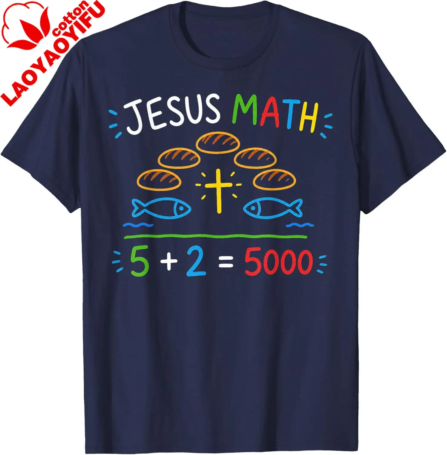 Jesus Math 2 Fishes 5 Breads Feeds The 5000 Bible Miracle T-Shirt Men's and Women's 100% Cotton Short-Sleeved Shirt