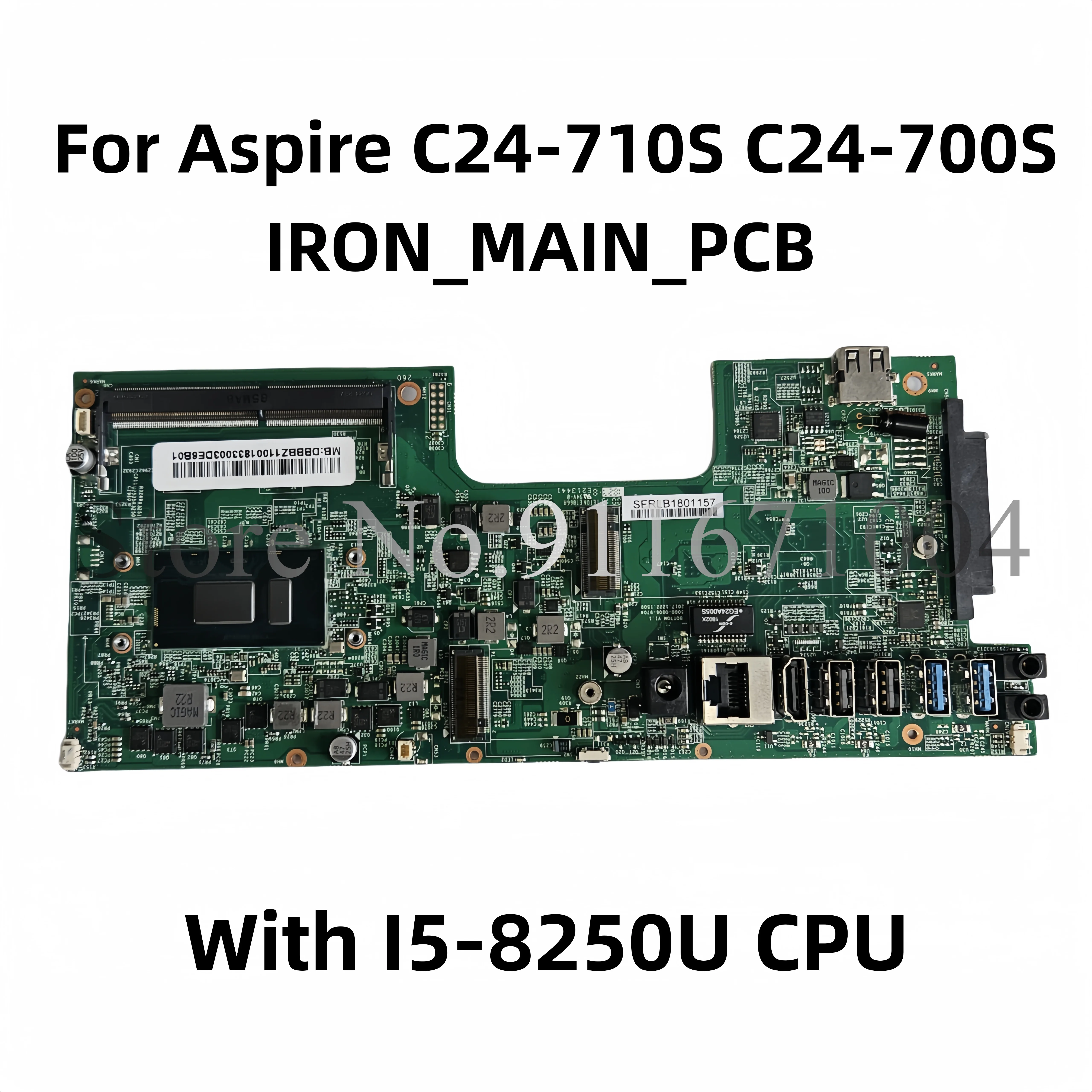 

For Acer Aspire C24-710S C24-700S D17L1 C22 27-962 865 All in One Motherboard IRON_MAIN_PCB With I5-8250U CPU 100% Test Perfect