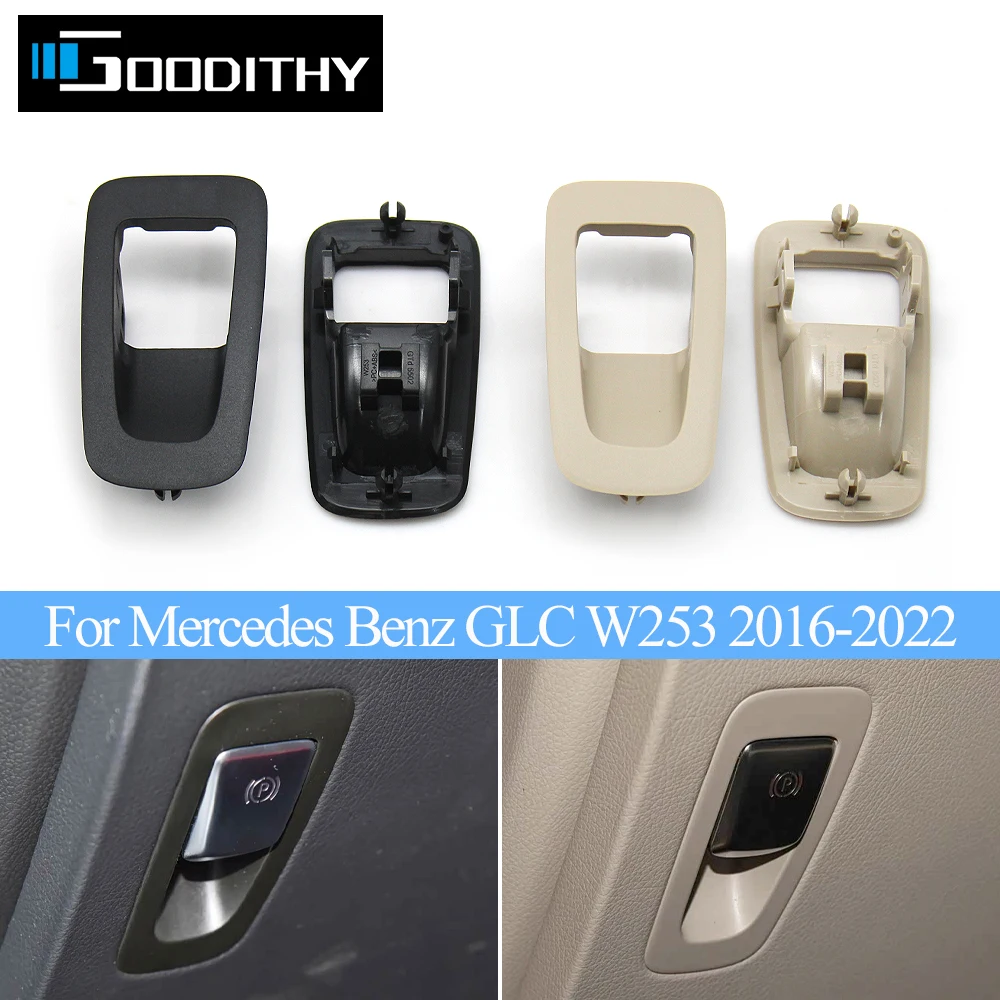 

LHD RHD салон автомобиля, кнопка переключения стояночного тормоза, внешняя крышка, накладка на панель для Benz GLC Class W253 2016-2022 A2059056603