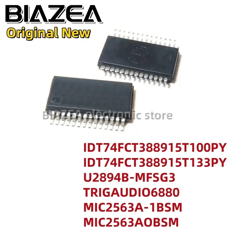1piece IDT74FCT388915T100PY IDT74FCT388915T133PY U2894B-MFSG3 TRIGAUDIO6880 MIC2563A-1BSM MIC2563AOBSM SSOP28