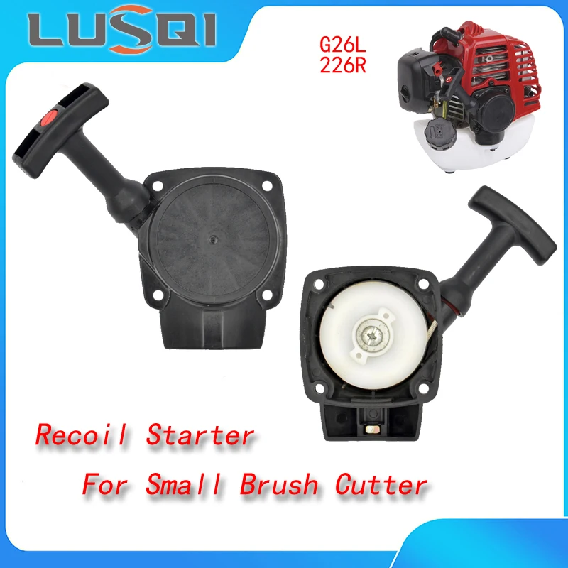 

LUSQI Recoil Pull Starter G26 Fit ZENOAH G26L Husqvarna 226R Garden Tools Gasoline Brush Cutter Start Replacements