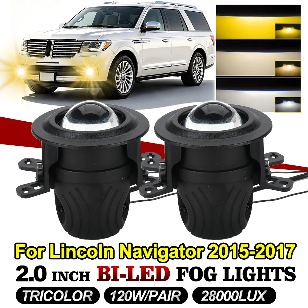 2Inch Dual Color Bi LED Fog Lights 120W LED Car Lens 28000LUX Fog Projector Lenses For Lincoln Navigator 2015 2016 2017
